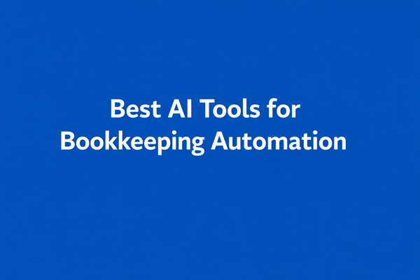 Best AI Tools for Bookkeeping Automation